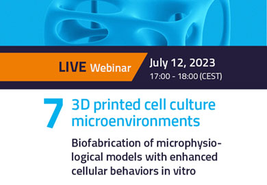 Webinar on 3D printed cell culture microenvironments