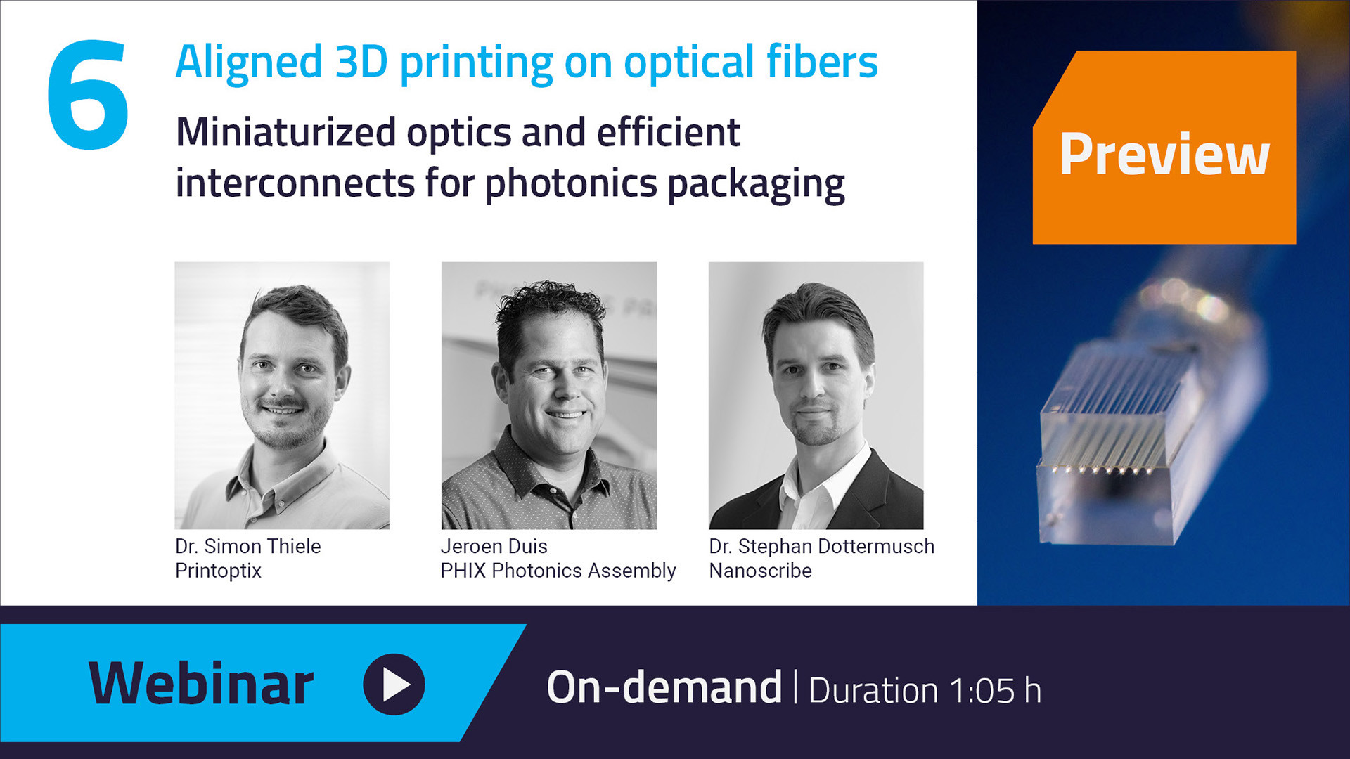 Our Webinar on Aligned 3D printing on optical fibers is now available on-demand - watch the webinar here