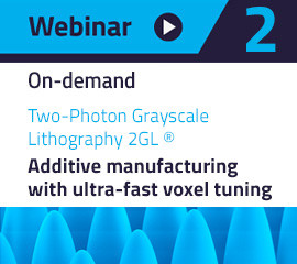 Nanoscribe's free On-demand webinar on Two-Photon Grayscale Lithography